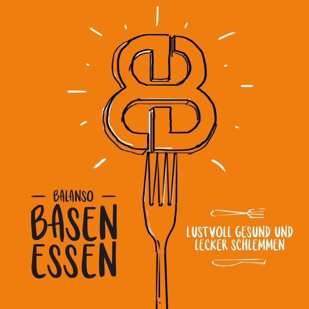 Koch- und Lehrbuch “Basenessen – Lustvoll, gesund und lecker Schlemmen - Eva Meininger &Susanne Seemann